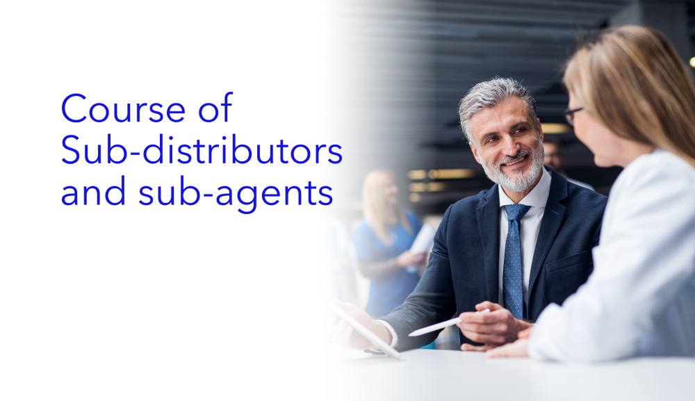 Course for sub-distributors and sub-agents