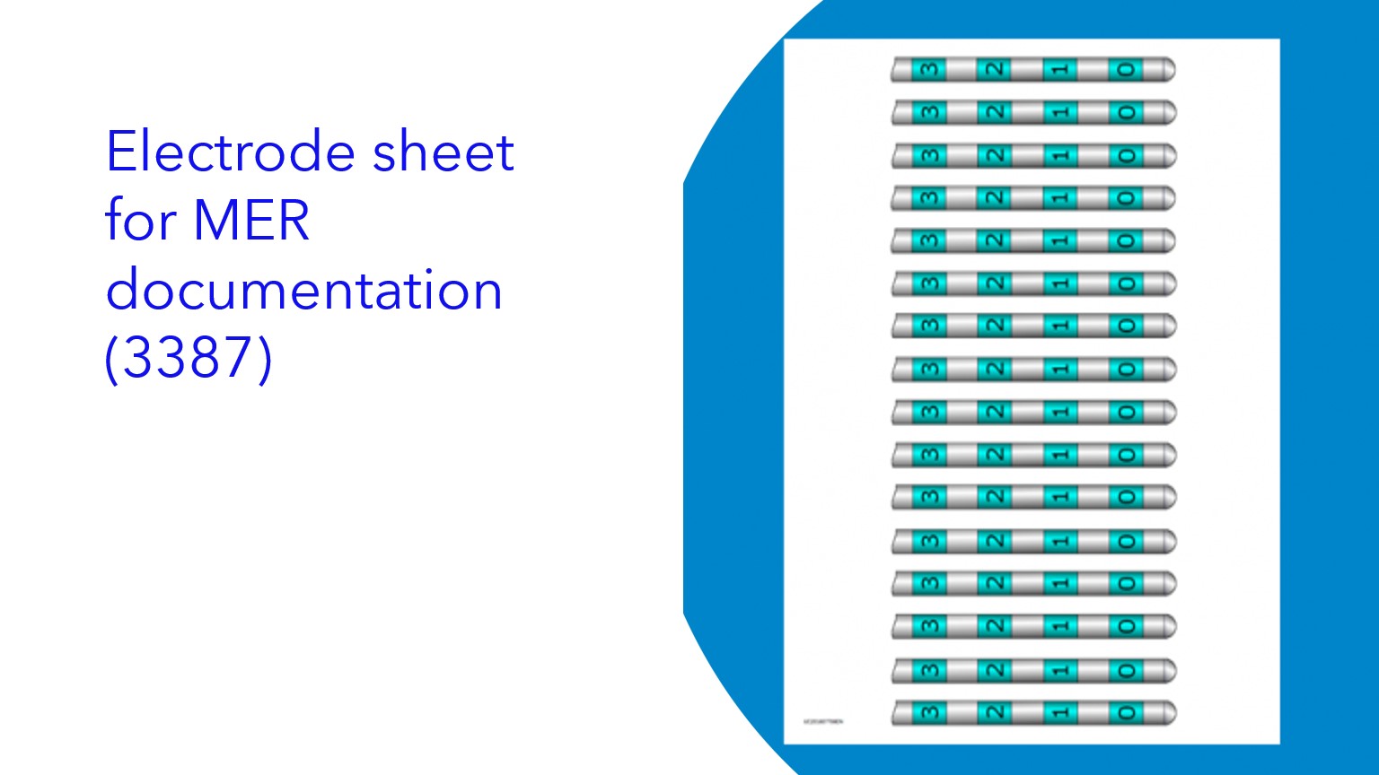 Electrode sheet for MER documentation (3387)|Hoja de electrodos para documentación MER (3387)|Folha de eletrodos para documentação MER (3387)