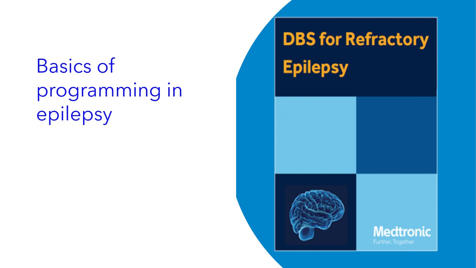 Basics of programming in epilepsy|Conceptos básicos de programación en epilepsia|Noções básicas de programação em epilepsia